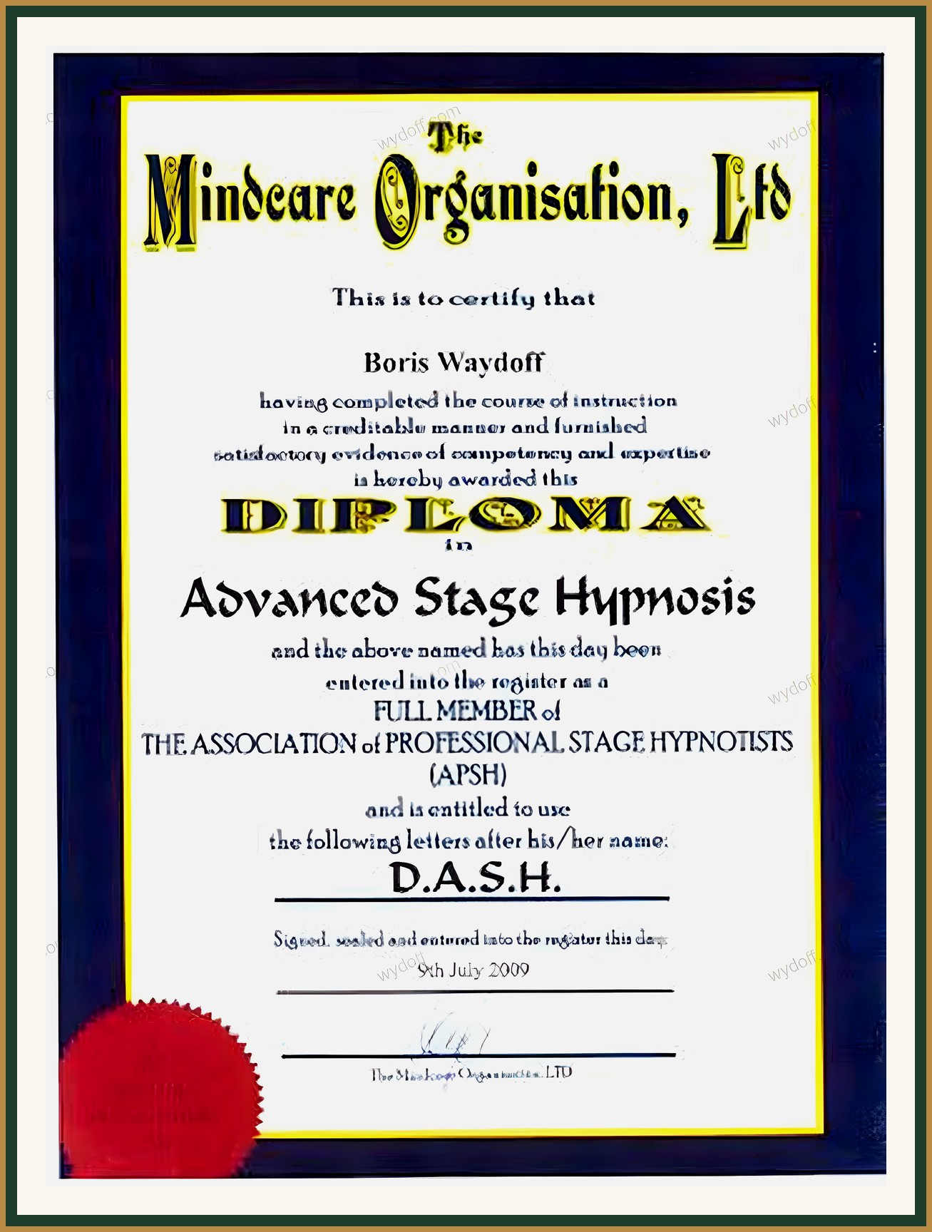 The Mindcare Organisation, 2009 — D.A.S.H. Advanced Stage Hypnosis